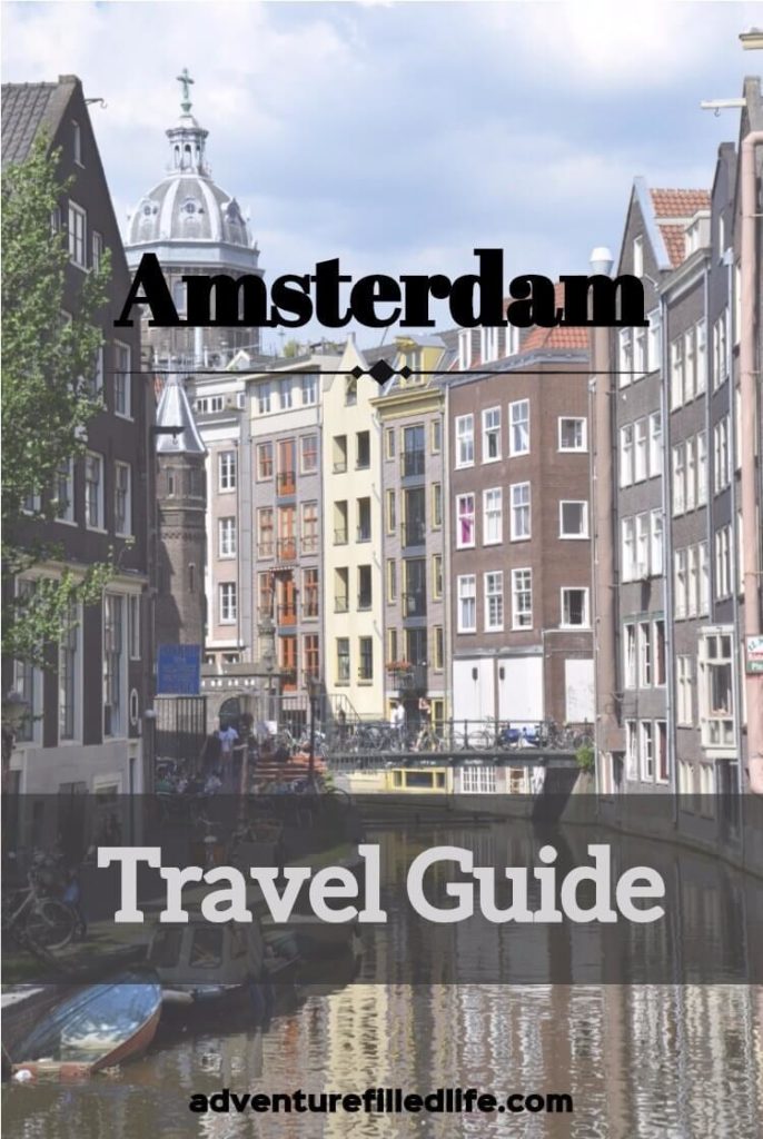 Amsterdam, Netherlands - Travel Guide