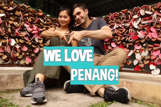 So, About Penang… (Honeymoon in Penang, Malaysia)